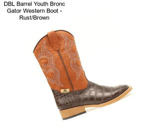 DBL Barrel Youth Bronc Gator Western Boot - Rust/Brown