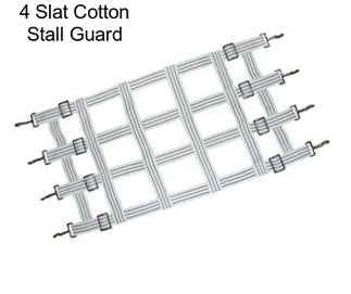 4 Slat Cotton Stall Guard