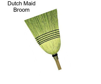 Dutch Maid Broom