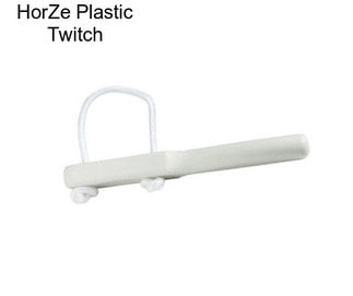 HorZe Plastic Twitch