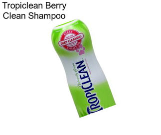 Tropiclean Berry Clean Shampoo