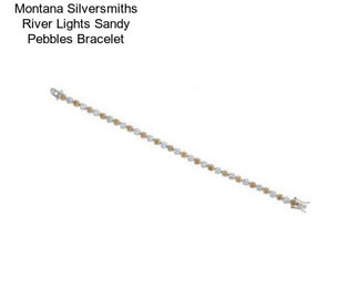 Montana Silversmiths River Lights Sandy Pebbles Bracelet