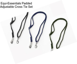 Equi-Essentials Padded Adjustable Cross Tie Set