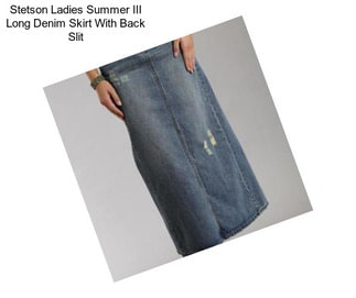 Stetson Ladies Summer III Long Denim Skirt With Back Slit