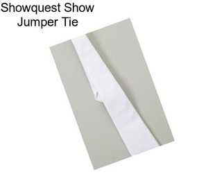 Showquest Show Jumper Tie