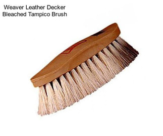 Weaver Leather Decker Bleached Tampico Brush