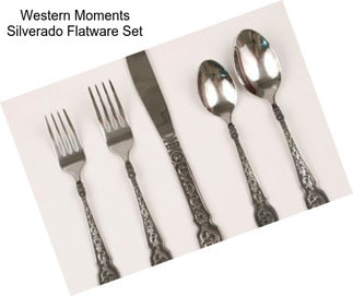 Western Moments Silverado Flatware Set