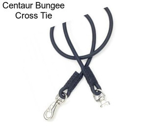 Centaur Bungee Cross Tie