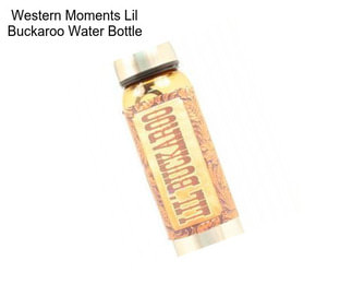 Western Moments Lil Buckaroo Water Bottle