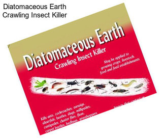 Diatomaceous Earth Crawling Insect Killer