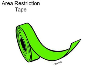 Area Restriction Tape