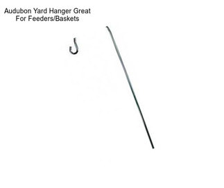 Audubon Yard Hanger Great For Feeders/Baskets