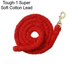 Tough-1 Super Soft Cotton Lead