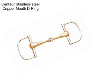 Centaur Stainless steel Copper Mouth D-Ring