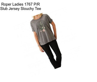 Roper Ladies 1767 P/R Slub Jersey Slouchy Tee