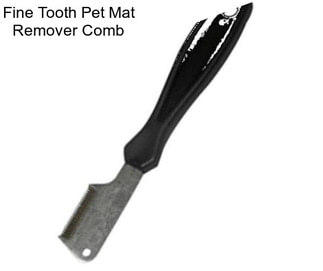 Fine Tooth Pet Mat Remover Comb