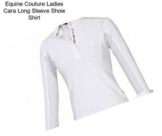 Equine Couture Ladies Cara Long Sleeve Show Shirt