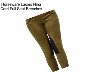 Horseware Ladies Nina Cord Full Seat Breeches