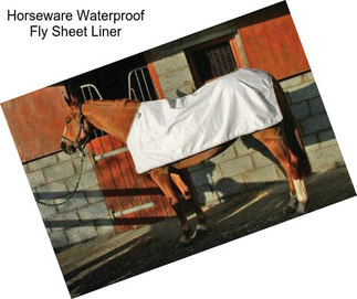 Horseware Waterproof Fly Sheet Liner