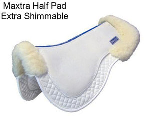 Maxtra Half Pad Extra Shimmable