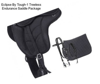 Eclipse By Tough-1 Treeless Endurance Saddle Package