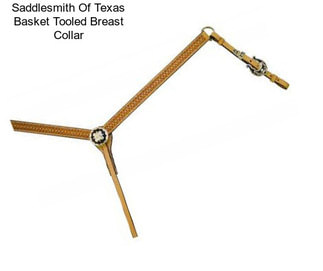 Saddlesmith Of Texas Basket Tooled Breast Collar