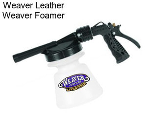 Weaver Leather Weaver Foamer