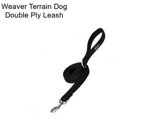 Weaver Terrain Dog Double Ply Leash