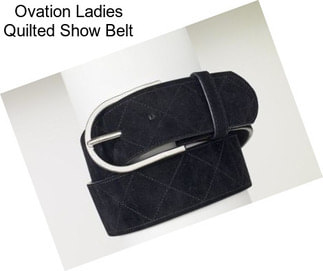 Ovation Ladies Quilted Show Belt