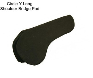 Circle Y Long Shoulder Bridge Pad