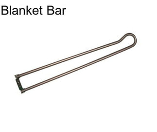 Blanket Bar