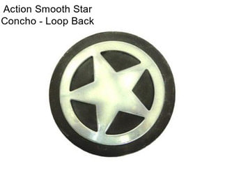 Action Smooth Star Concho - Loop Back