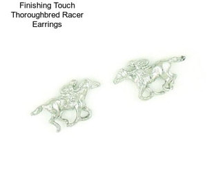 Finishing Touch Thoroughbred Racer Earrings