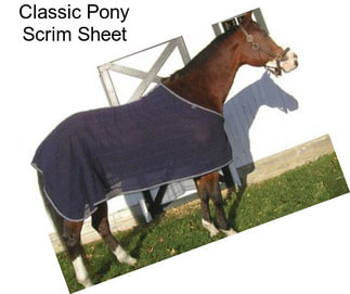 Classic Pony Scrim Sheet