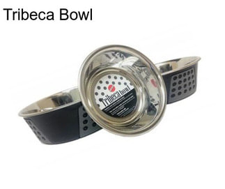 Tribeca Bowl