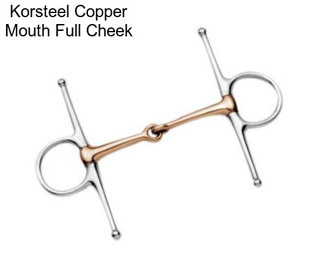 Korsteel Copper Mouth Full Cheek