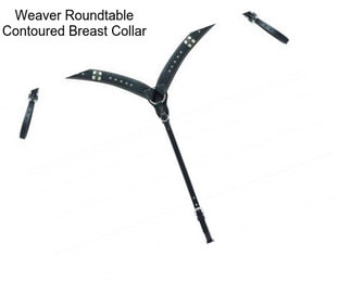 Weaver Roundtable Contoured Breast Collar