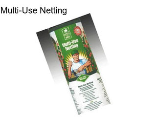 Multi-Use Netting