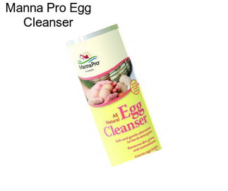 Manna Pro Egg Cleanser