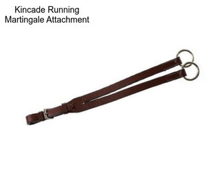 Kincade Running Martingale Attachment