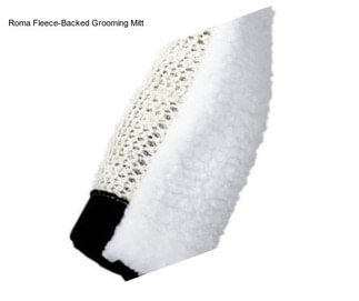 Roma Fleece-Backed Grooming Mitt