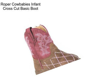 Roper Cowbabies Infant Cross Cut Basic Boot