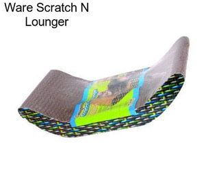 Ware Scratch N Lounger