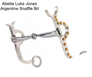 Abetta Luke Jones Argentine Snaffle Bit