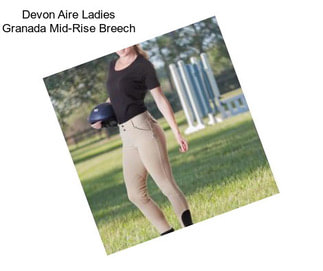 Devon Aire Ladies Granada Mid-Rise Breech