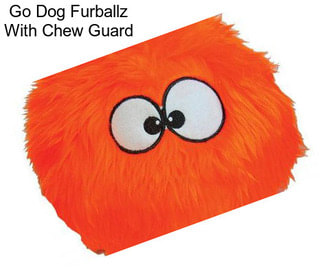 Go Dog Furballz With Chew Guard