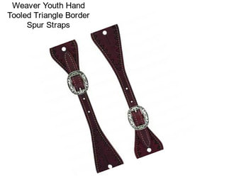 Weaver Youth Hand Tooled Triangle Border Spur Straps