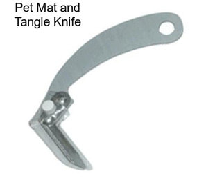 Pet Mat and Tangle Knife