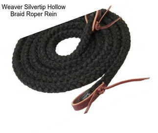 Weaver Silvertip Hollow Braid Roper Rein