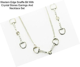 Western Edge Snaffle Bit With Crystal Stones Earrings And Necklace Set